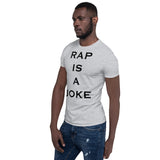 RAP IS A JOKE SHIRT WHITE